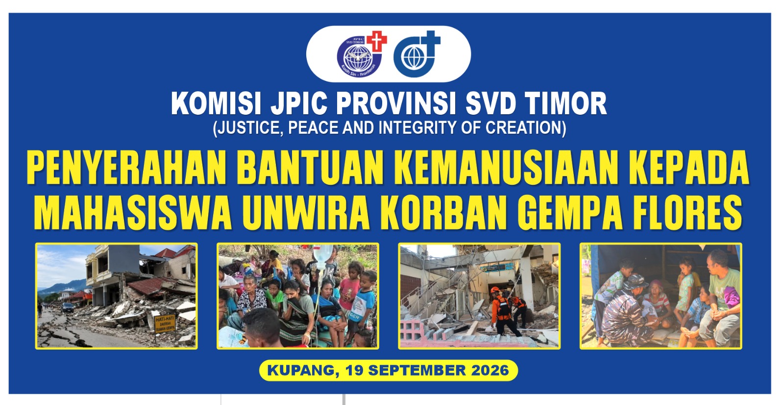 PENYALURAN BANTUAN SOLIDARITAS GEMPA FLORES BAGI MAHASISWA TERDAMPAK DI UNWIRA KUPANG